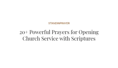 20+ Powerful Prayers for Opening Church Service with Scriptures