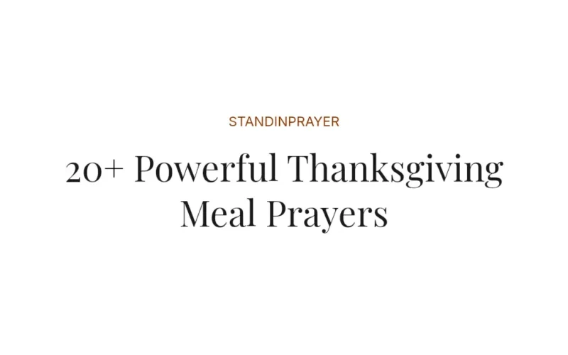 20+ Powerful Thanksgiving Meal Prayers