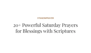 20+ Powerful Saturday Prayers for Blessings with Scriptures