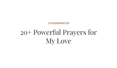 20+ Powerful Prayers for My Love