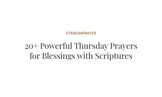 20+ Powerful Thursday Prayers for Blessings with Scriptures