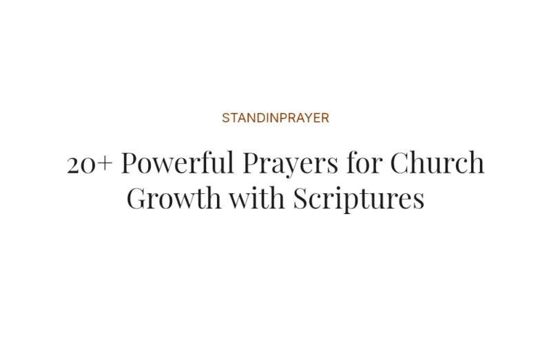20+ Powerful Prayers for Church Growth with Scriptures