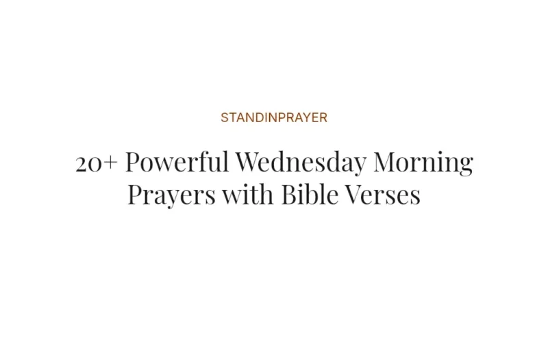 20+ Powerful Wednesday Morning Prayers with Bible Verses