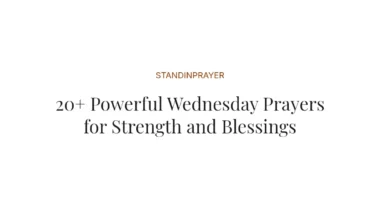 20+ Powerful Wednesday Prayers for Strength and Blessings