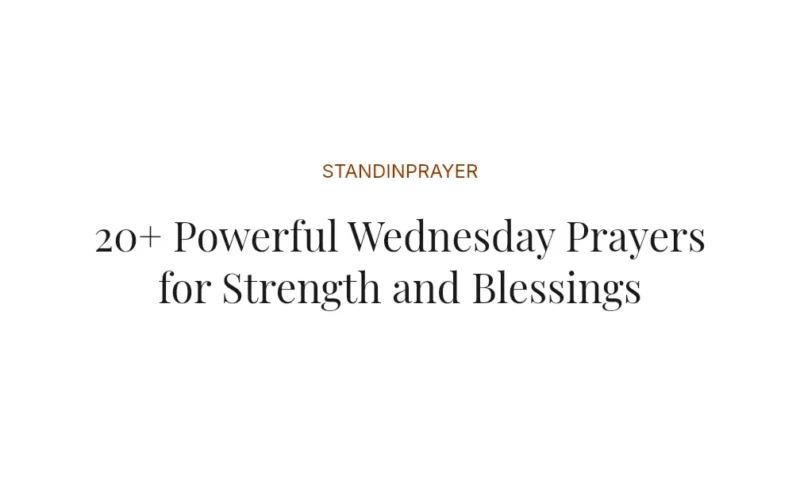 20+ Powerful Wednesday Prayers for Strength and Blessings