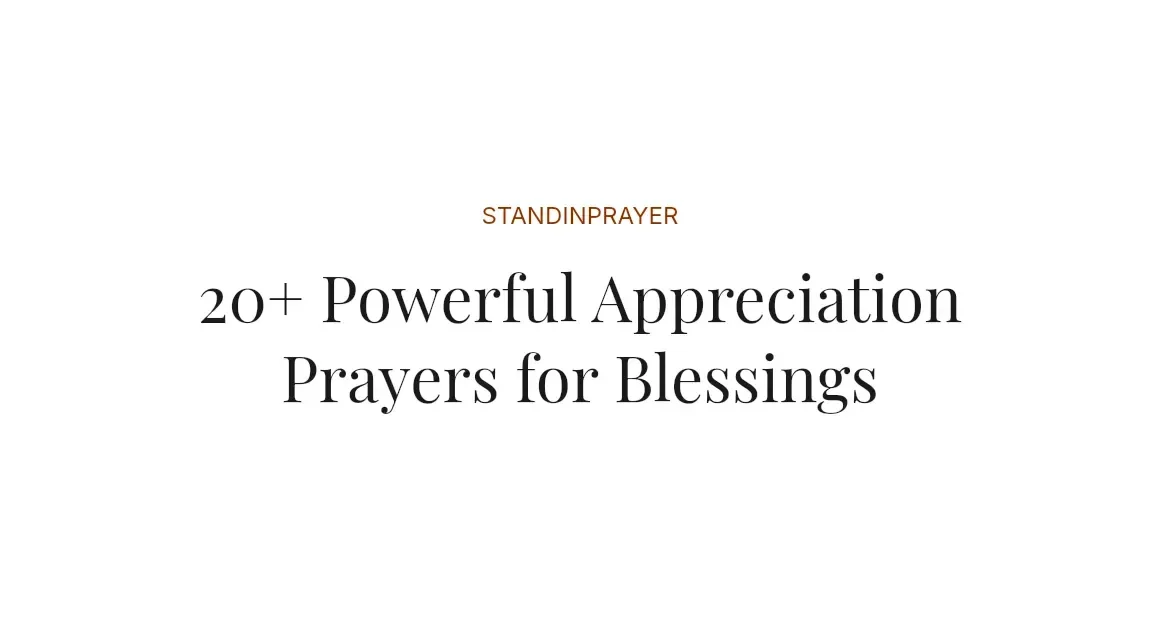 20+ Powerful Appreciation Prayers for Blessings