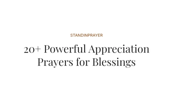 20+ Powerful Appreciation Prayers for Blessings