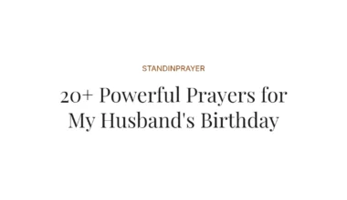 20+ Powerful Prayers for My Husband's Birthday