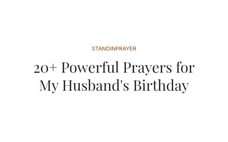 20+ Powerful Prayers for My Husband's Birthday