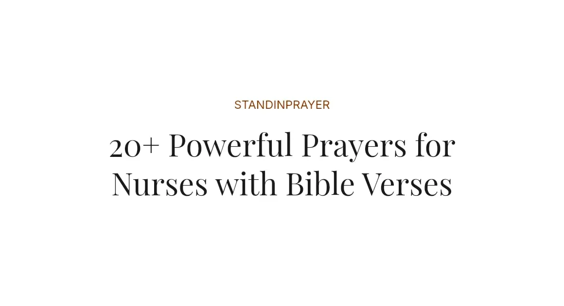20+ Powerful Prayers for Nurses with Bible Verses