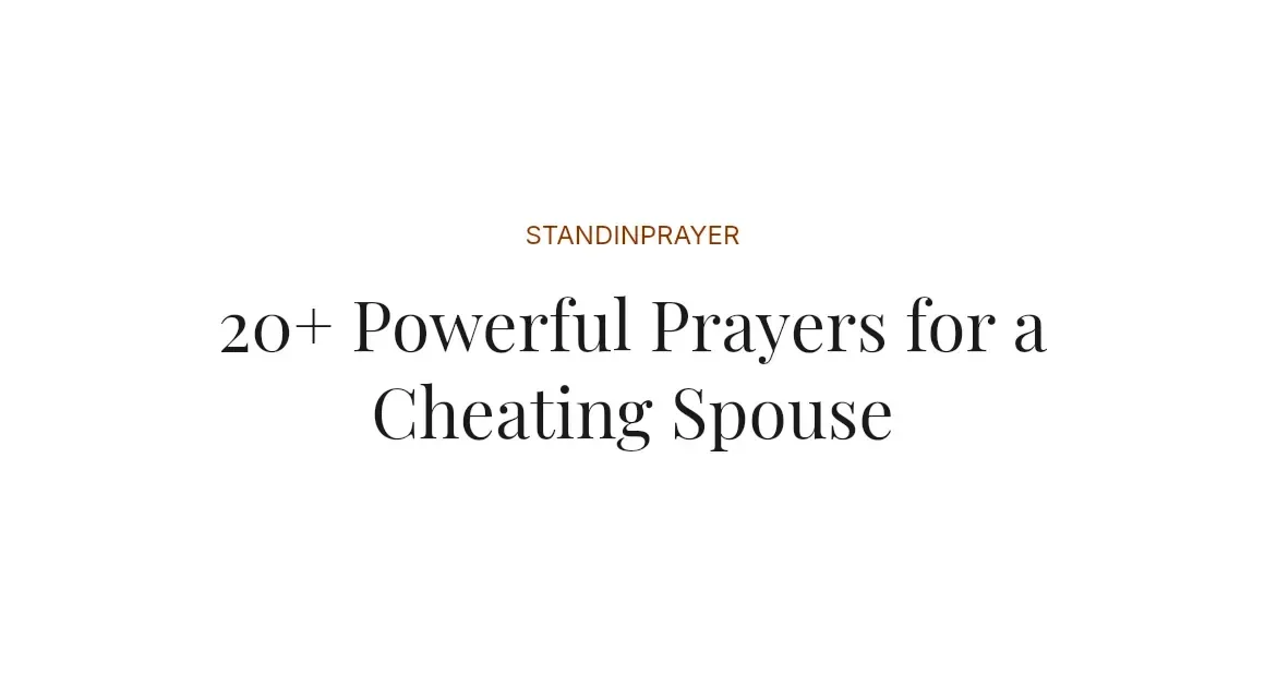 20+ Powerful Prayers for a Cheating Spouse