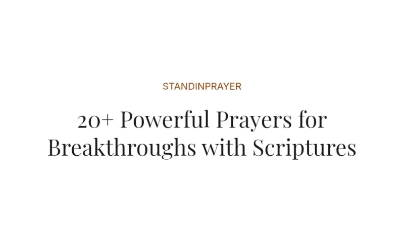 20+ Powerful Prayers for Breakthroughs with Scriptures