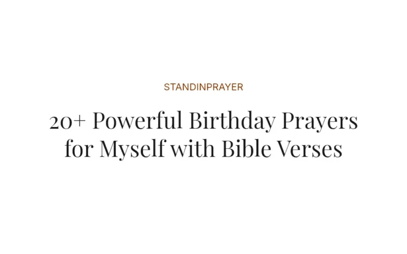 20+ Powerful Birthday Prayers for Myself with Bible Verses
