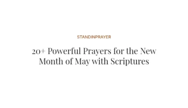 20+ Powerful Prayers for the New Month of May with Scriptures