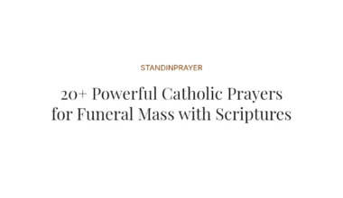20+ Powerful Catholic Prayers for Funeral Mass with Scriptures