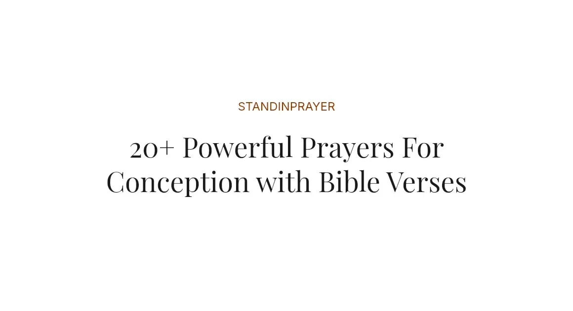 20+ Powerful Prayers For Conception with Bible Verses