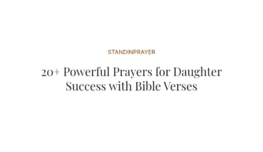20+ Powerful Prayers for Daughter Success with Bible Verses