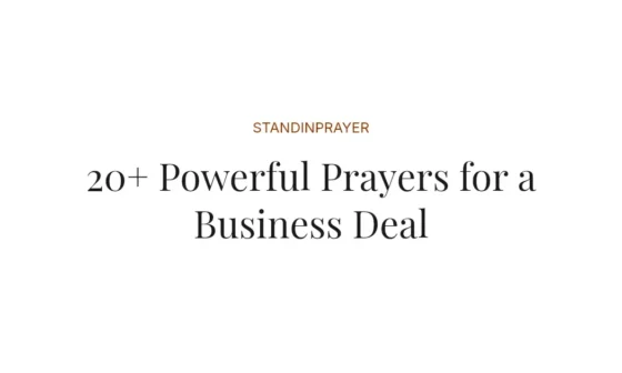 20+ Powerful Prayers for a Business Deal