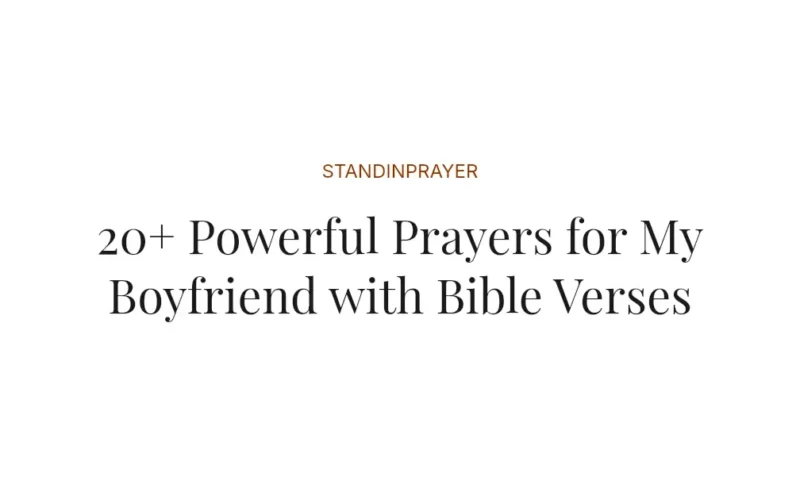 20+ Powerful Prayers for My Boyfriend with Bible Verses