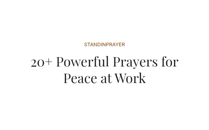 20+ Powerful Prayers for Peace at Work