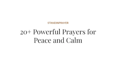 20+ Powerful Prayers for Peace and Calm