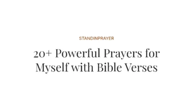 20+ Powerful Prayers for Myself with Bible Verses