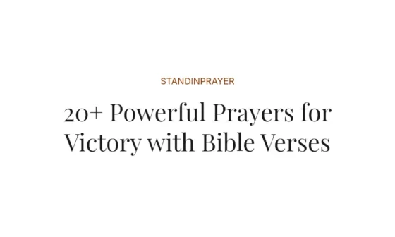 20+ Powerful Prayers for Victory with Bible Verses