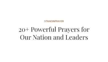 20+ Powerful Prayers for Our Nation and Leaders