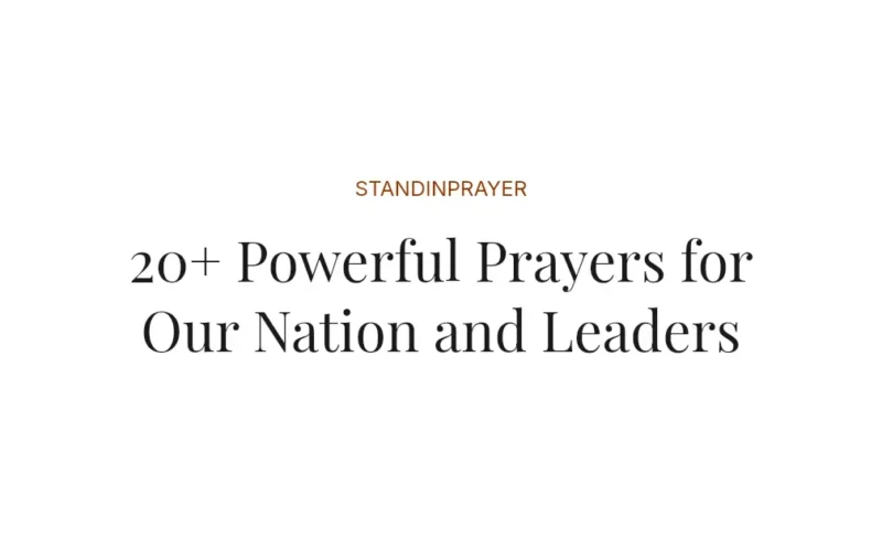 20+ Powerful Prayers for Our Nation and Leaders