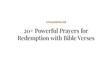 20+ Powerful Prayers for Redemption with Bible Verses