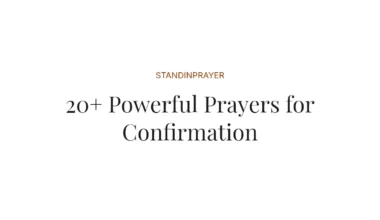 20+ Powerful Prayers for Confirmation