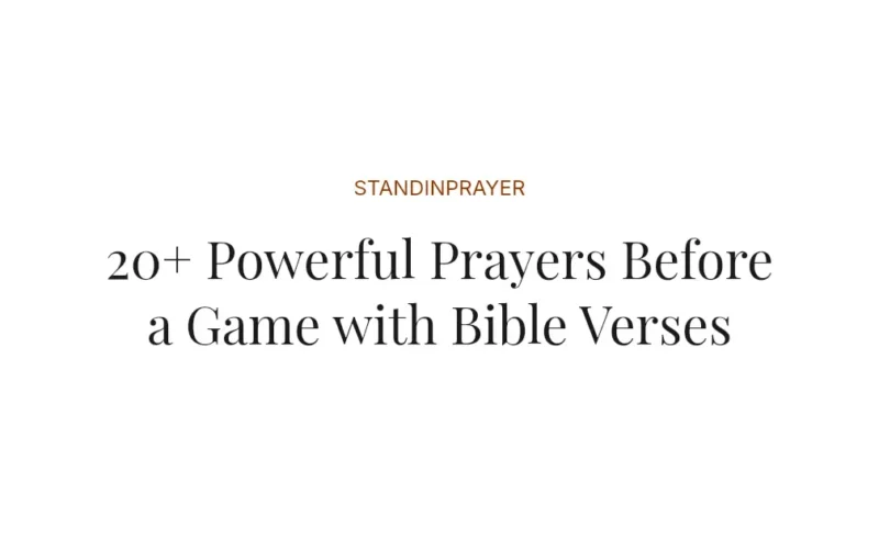 20+ Powerful Prayers Before a Game with Bible Verses
