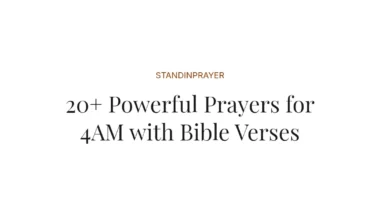 20+ Powerful Prayers for 4AM with Bible Verses