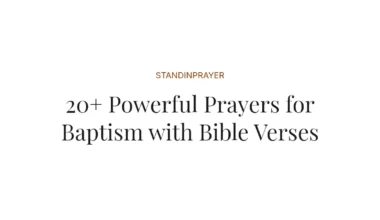 20+ Powerful Prayers for Baptism with Bible Verses