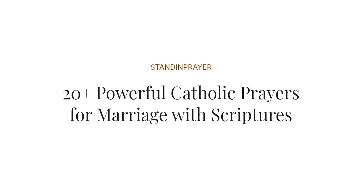 20+ Powerful Catholic Prayers for Marriage with Scriptures