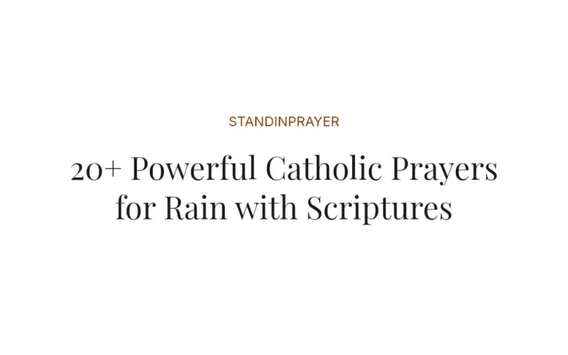 20+ Powerful Catholic Prayers for Rain with Scriptures