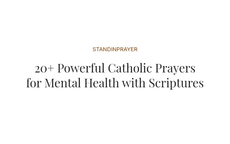 20+ Powerful Catholic Prayers for Mental Health with Scriptures