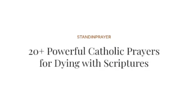 20+ Powerful Catholic Prayers for Dying with Scriptures
