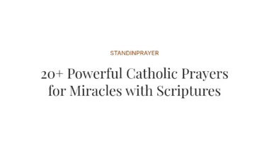 20+ Powerful Catholic Prayers for Miracles with Scriptures