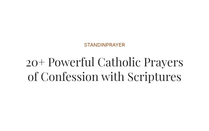 20+ Powerful Catholic Prayers of Confession with Scriptures