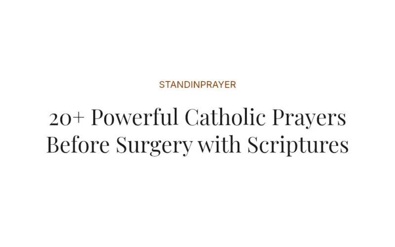 20+ Powerful Catholic Prayers Before Surgery with Scriptures