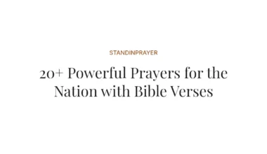 20+ Powerful Prayers for the Nation with Bible Verses