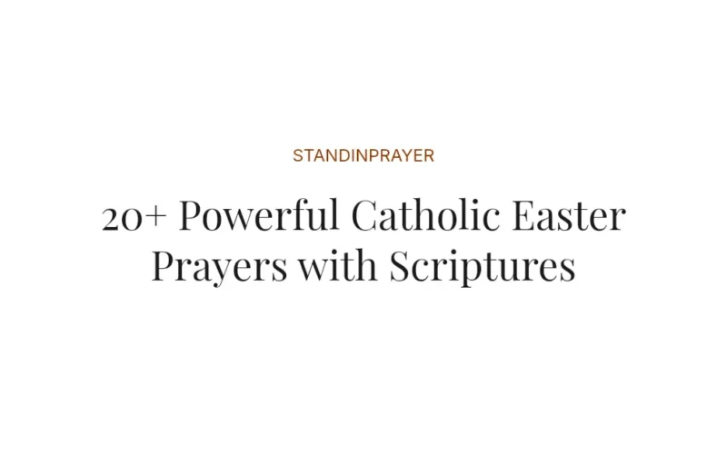 20+ Powerful Catholic Easter Prayers with Scriptures