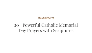 20+ Powerful Catholic Memorial Day Prayers with Scriptures