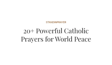 20+ Powerful Catholic Prayers for World Peace