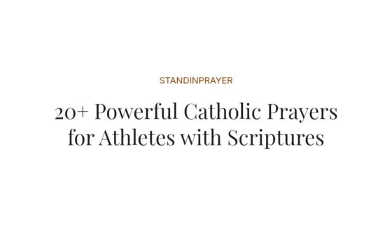 20+ Powerful Catholic Prayers for Athletes with Scriptures