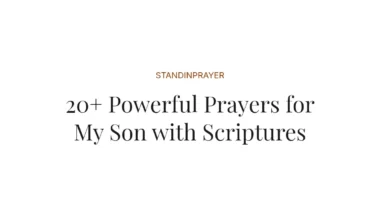 20+ Powerful Prayers for My Son with Scriptures