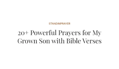 20+ Powerful Prayers for My Grown Son with Bible Verses