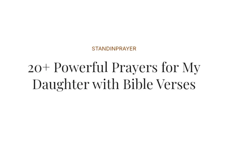 20+ Powerful Prayers for My Daughter with Bible Verses