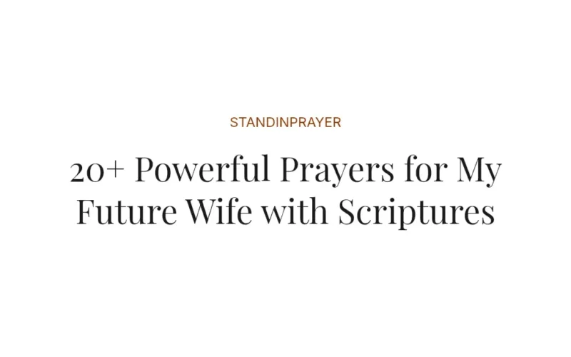 20+ Powerful Prayers for My Future Wife with Scriptures